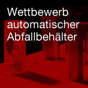 Wettbewerb Gestaltung und Konstruktion automatischer Abfallbehälter Niederlande