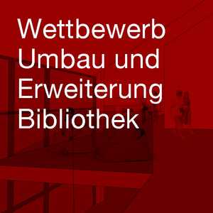 Wettbewerb Umbau und Erweiterung Bibliothek Rhein-Main, Planung Architekten Aschaffenburg